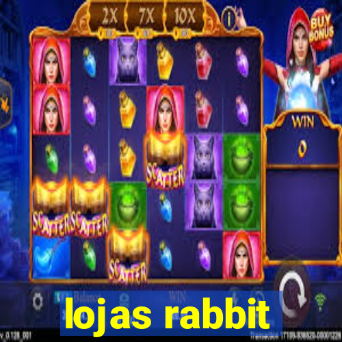 lojas rabbit